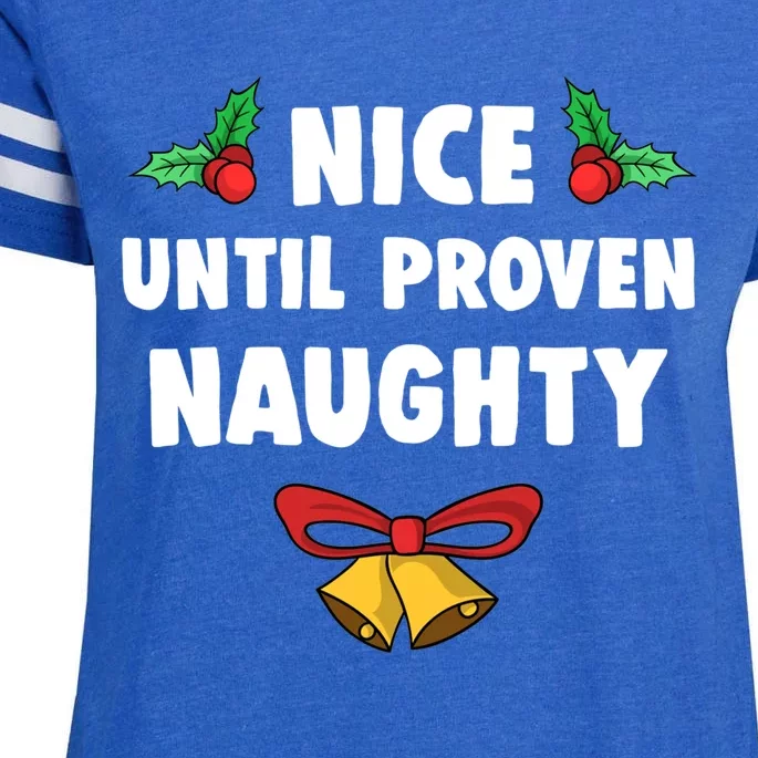 Nice Until Proven Naughty Funny Lawyer Quote Christmas Gift Enza Ladies Jersey Football T-Shirt