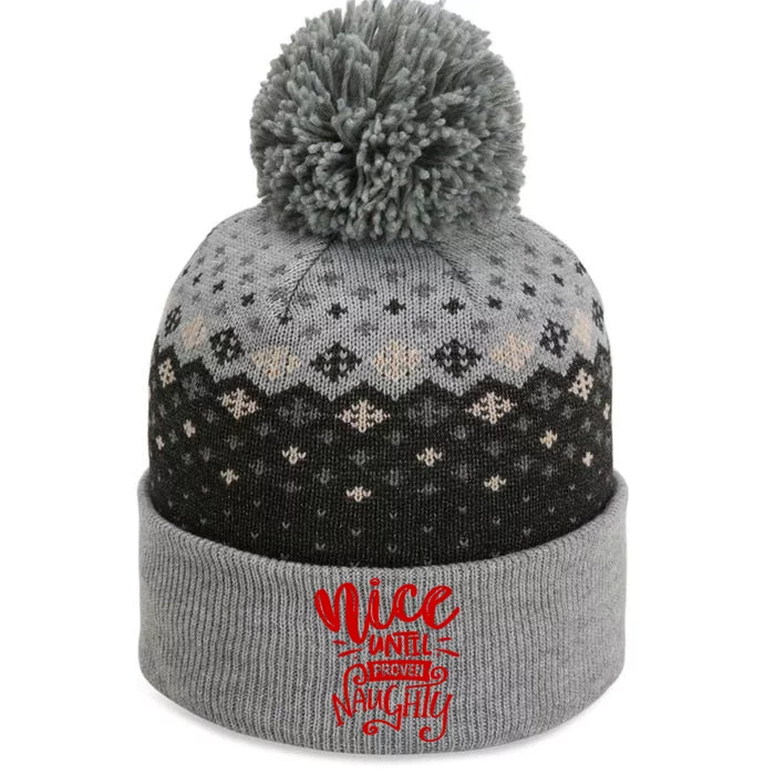 Nice Until Proven Naughty The Baniff Cuffed Pom Beanie