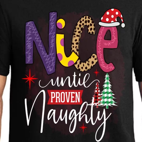 Nice Until Proven Naughty And Gift Pajama Set