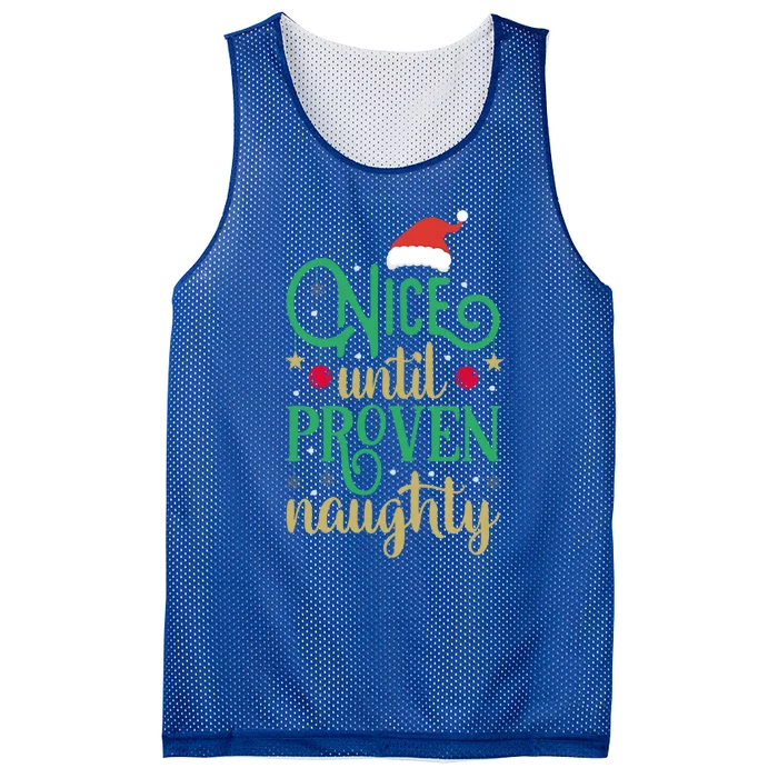 Nice Until Proven Naughty Funny Christmas Meaningful Gift Mesh Reversible Basketball Jersey Tank