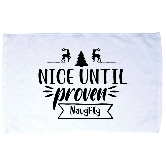 Nice Until Proven Naughty Microfiber Hand Towel