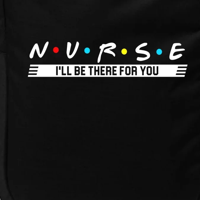 Nurse Be There For You Impact Tech Backpack