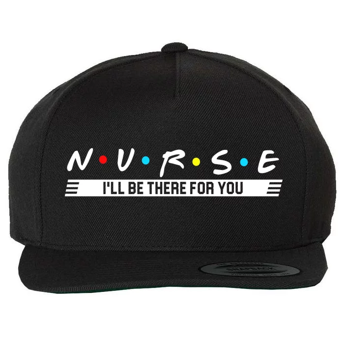 Nurse Be There For You Wool Snapback Cap