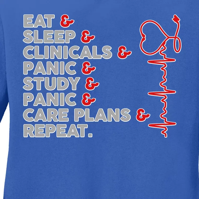 Nurse Eat Sleep Panic Clinicals Repeat Ladies Long Sleeve Shirt