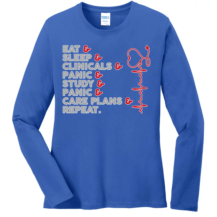 Nurse Eat Sleep Panic Clinicals Repeat Ladies Long Sleeve Shirt