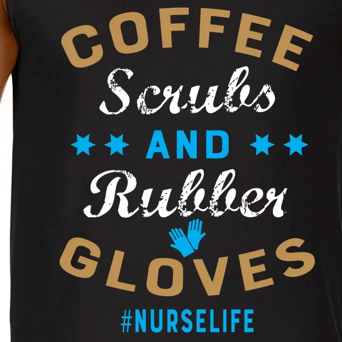 Nurse Life Coffee Scrubs and Rubber Gloves Comfort Colors® Tank Top