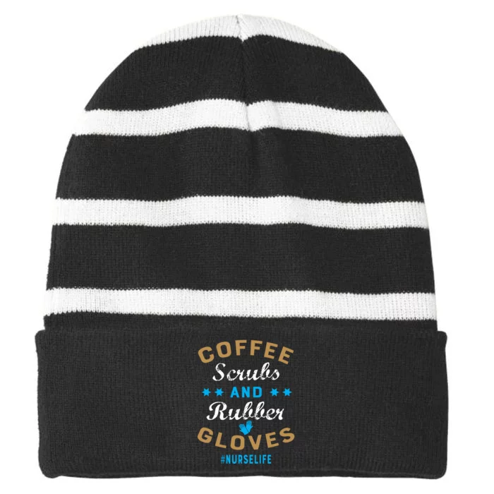 Nurse Life Coffee Scrubs and Rubber Gloves Striped Beanie with Solid Band