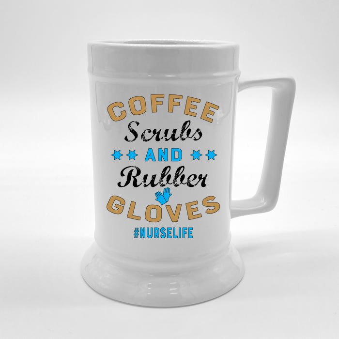 Nurse Life Coffee Scrubs and Rubber Gloves Front & Back Beer Stein