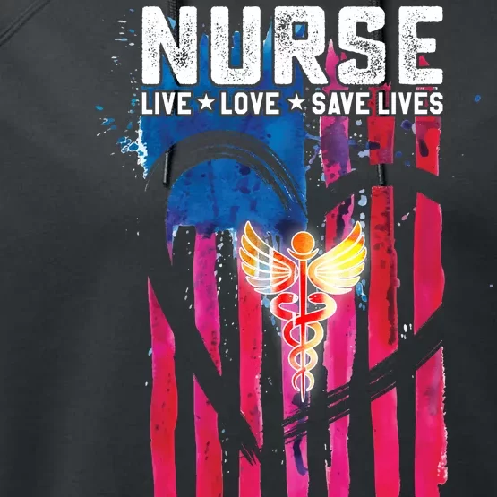 Nurse Live Love Save Lives Flag Performance Fleece Hoodie