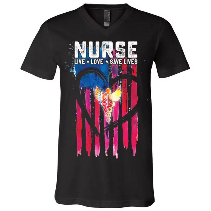 Nurse Live Love Save Lives Flag V-Neck T-Shirt