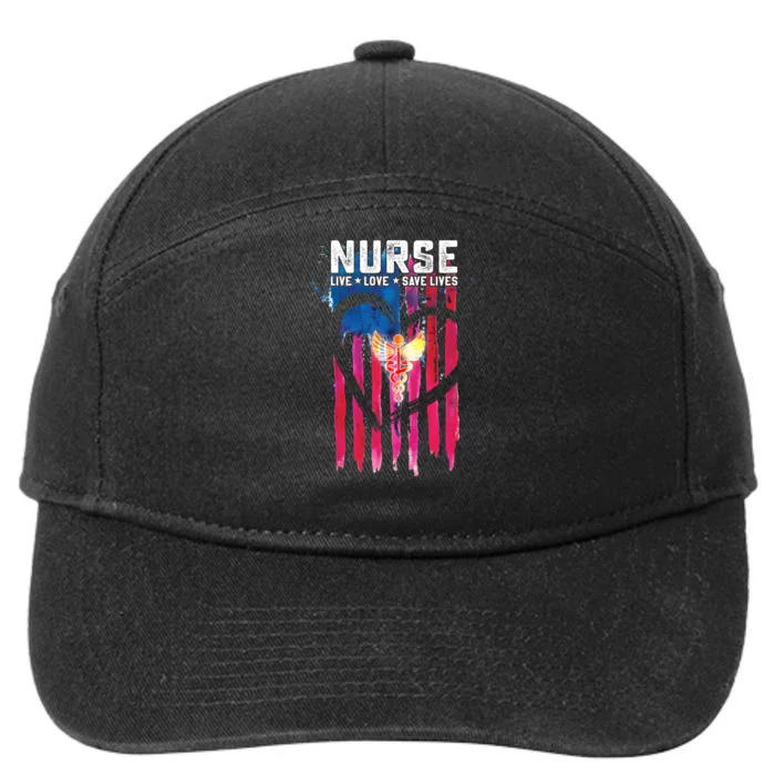 Nurse Live Love Save Lives Flag 7-Panel Snapback Hat