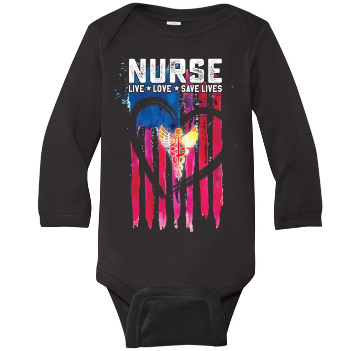 Nurse Live Love Save Lives Flag Baby Long Sleeve Bodysuit