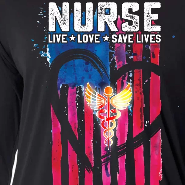 Nurse Live Love Save Lives Flag Cooling Performance Long Sleeve Crew