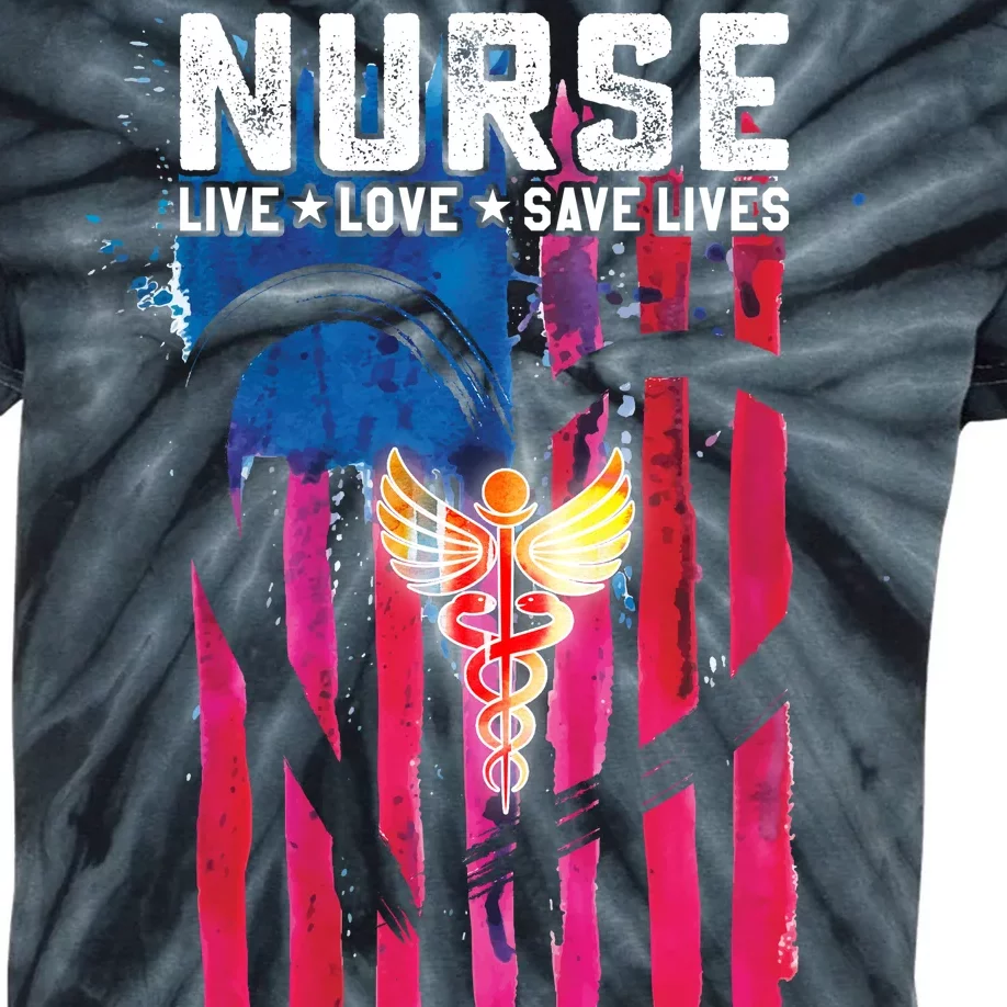 Nurse Live Love Save Lives Flag Kids Tie-Dye T-Shirt