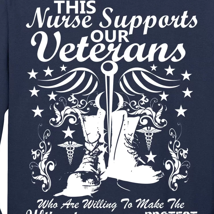 Nurse Supports Our Veterans Tall Long Sleeve T-Shirt