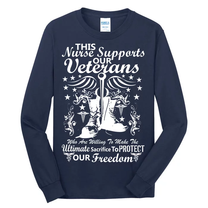 Nurse Supports Our Veterans Tall Long Sleeve T-Shirt