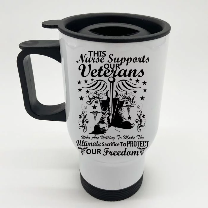 Nurse Supports Our Veterans Front & Back Stainless Steel Travel Mug