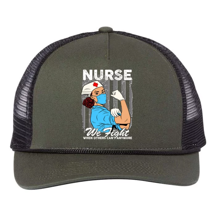 Nurse We Fight When Others Can't Anymore Retro Rope Trucker Hat Cap