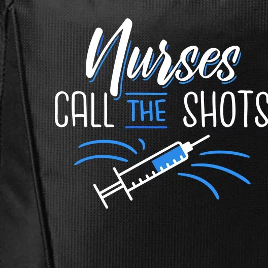 Nurses Call The Shots City Backpack