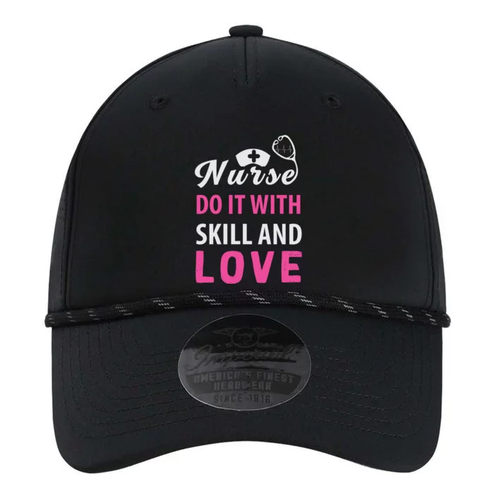 Nurses Do It With Skill And Love Performance The Dyno Cap