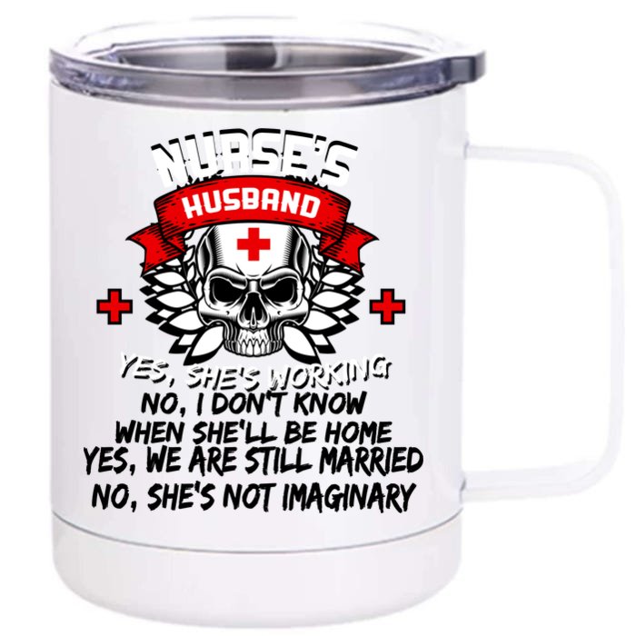 Nurse's Husband Front & Back 12oz Stainless Steel Tumbler Cup