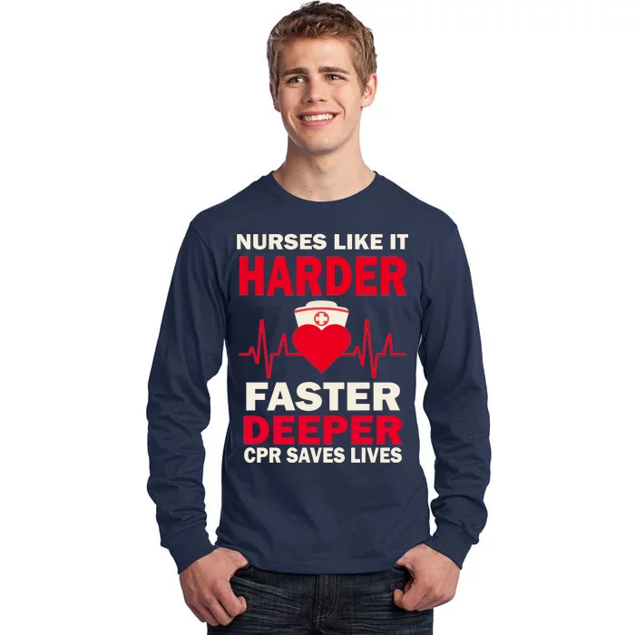 Nurses Like It CPR Save Lives Tall Long Sleeve T-Shirt