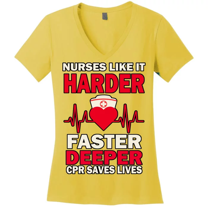 Nurses Like It CPR Save Lives Women's V-Neck T-Shirt