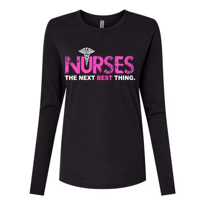 Nurses The Next Best Thing Womens Cotton Relaxed Long Sleeve T-Shirt