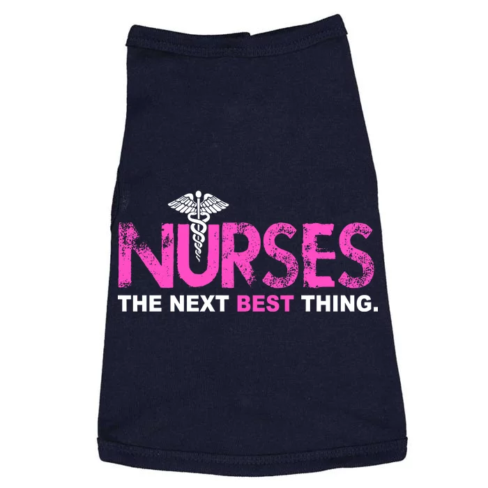 Nurses The Next Best Thing Doggie Tank