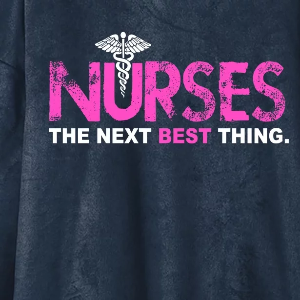 Nurses The Next Best Thing Hooded Wearable Blanket