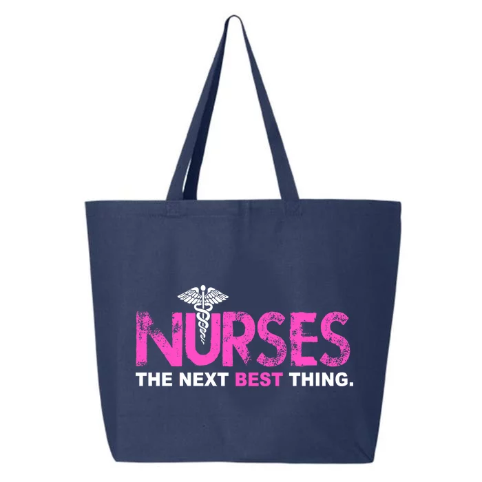 Nurses The Next Best Thing 25L Jumbo Tote