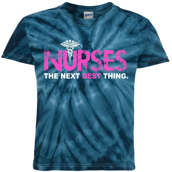 Nurses The Next Best Thing Kids Tie-Dye T-Shirt