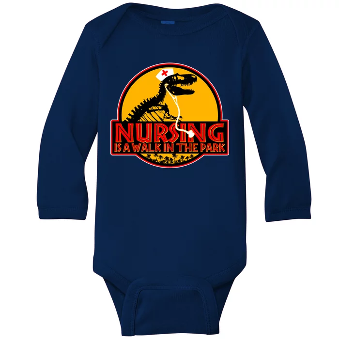 Nursing Is A Walk In The Park Funny Baby Long Sleeve Bodysuit