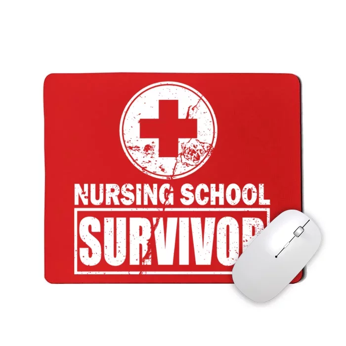 Nursing School Survivor Mousepad