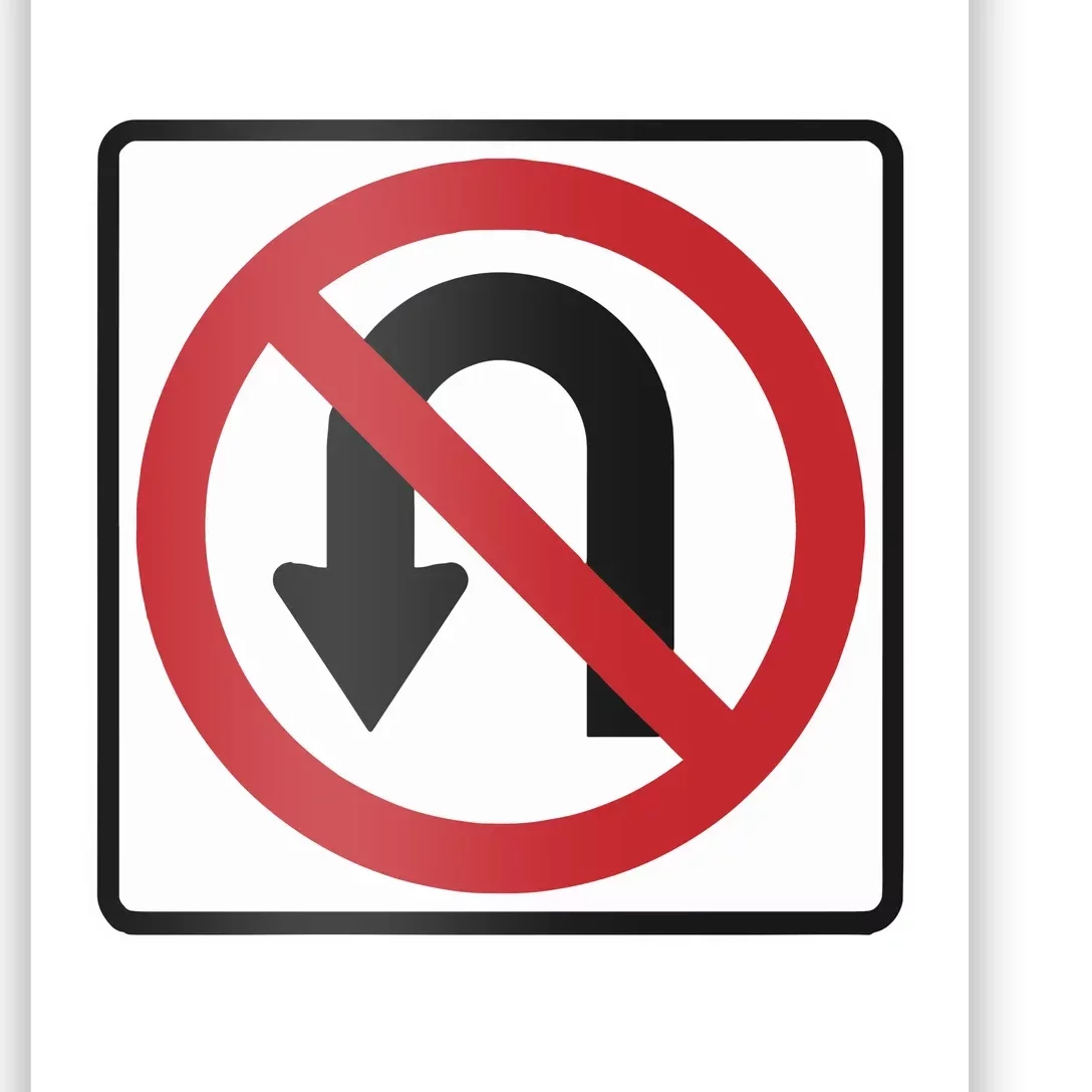 No Uturns Sign Poster