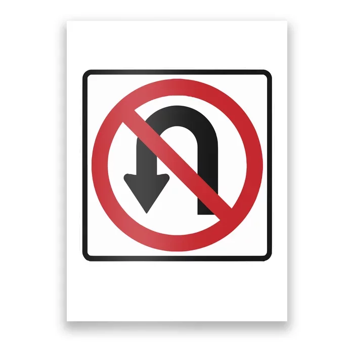 No Uturns Sign Poster