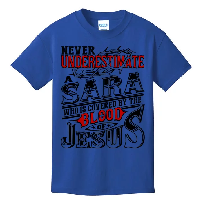 Never Underestimate Sara Family Name Funny Gift Kids T-Shirt