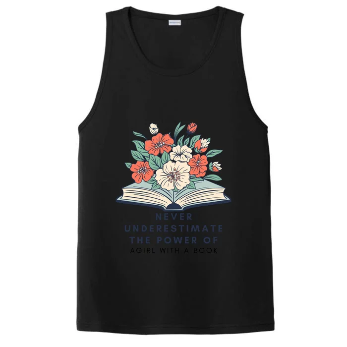 Never Underestimate The Power Of A Girl With A Book Performance Tank