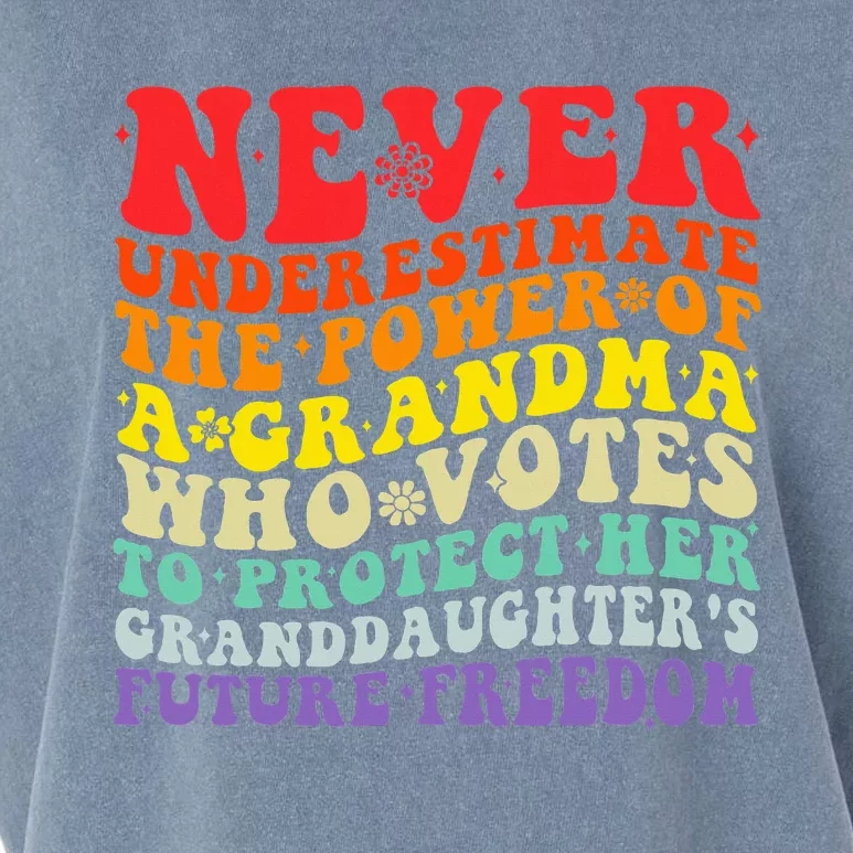 Never Underestimate The Power Of A Grandma Who Votes Groovy Garment-Dyed Women's Muscle Tee