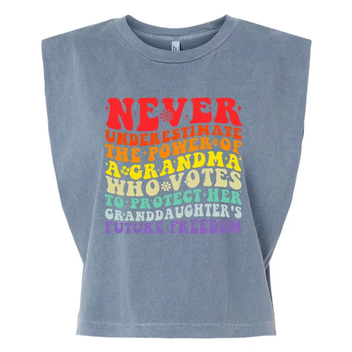 Never Underestimate The Power Of A Grandma Who Votes Groovy Garment-Dyed Women's Muscle Tee