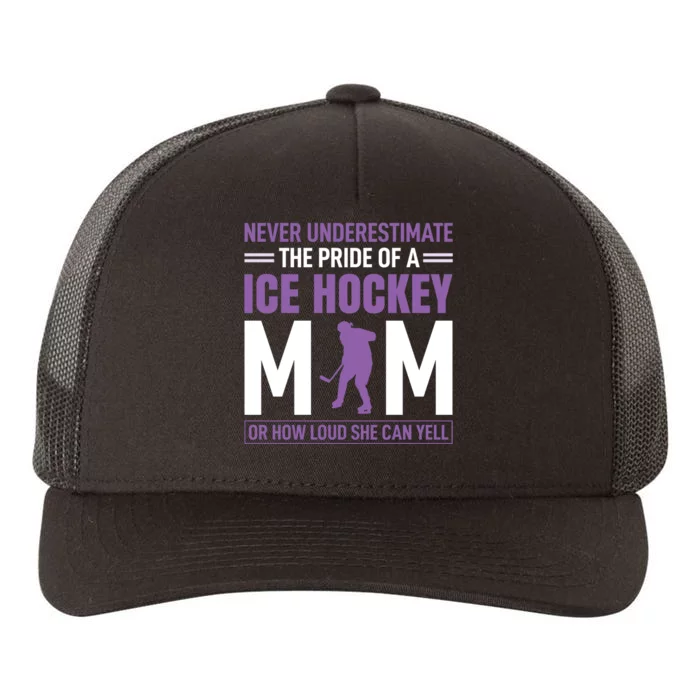 Never Underestimate The Pride Of Ice Hockey Mom Yupoong Adult 5-Panel Trucker Hat