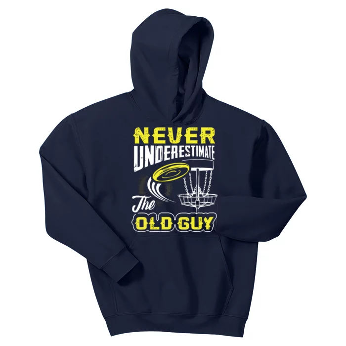 Never Underestimate The Old Guy Funny Disc Golf Frisbee Gift Kids Hoodie