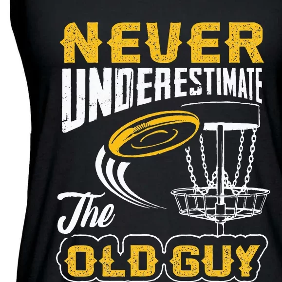 Never Underestimate The Old Guy Funny Disc Golf Frisbee Gift Ladies Essential Flowy Tank