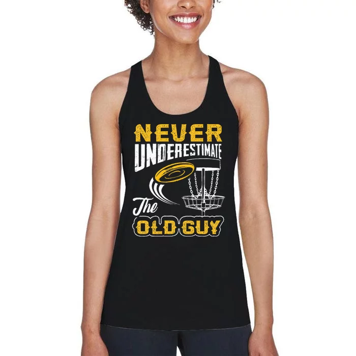 Never Underestimate The Old Guy Funny Disc Golf Frisbee Gift Women's Racerback Tank