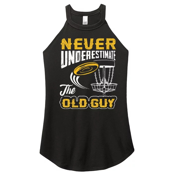 Never Underestimate The Old Guy Funny Disc Golf Frisbee Gift Women’s Perfect Tri Rocker Tank