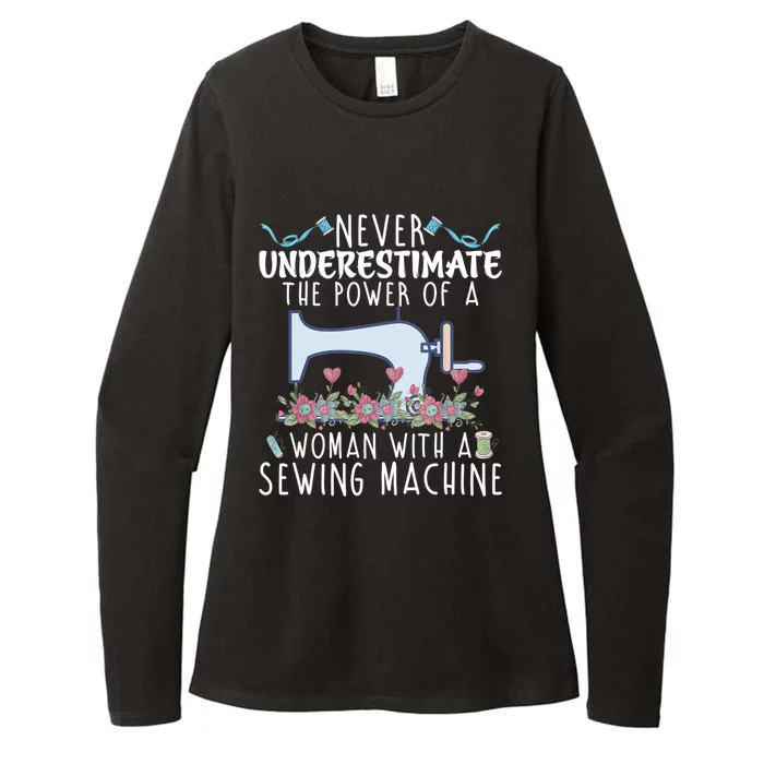 Never Underestimate The Power Of A With Sewing Machine Gift Womens CVC Long Sleeve Shirt