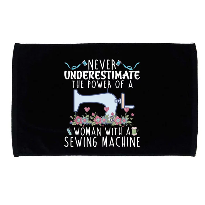 Never Underestimate The Power Of A With Sewing Machine Gift Microfiber Hand Towel