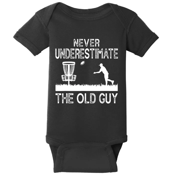 Never Underestimate The Old Guy Funny Disc Golf Frisbee Baby Bodysuit