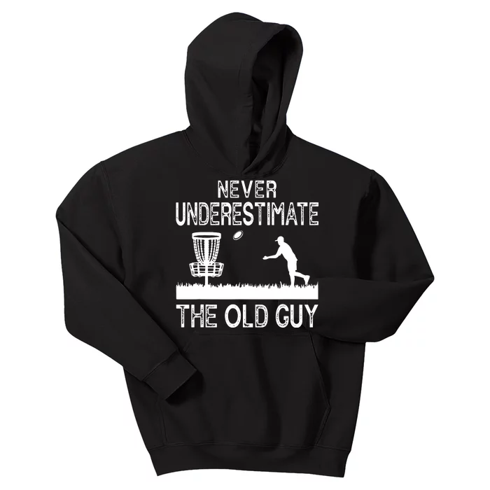 Never Underestimate The Old Guy Funny Disc Golf Frisbee Kids Hoodie