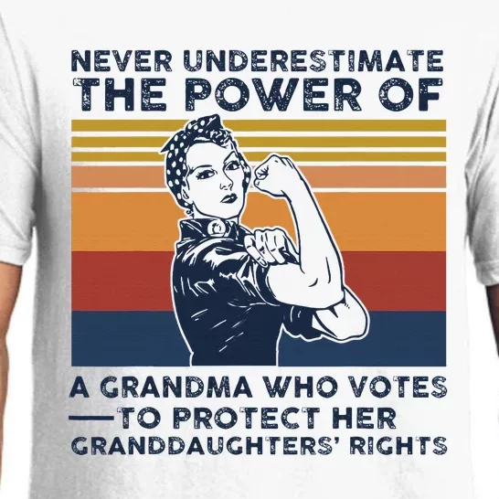 Never Underestimate The Power Of A Grandma Who Votes Pajama Set